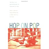 Hop on Pop: The Politics and Pleasures of Popular Culture