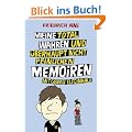 Meine total wahren und �berhaupt nicht peinlichen Memoiren mit genau elfeinhalb