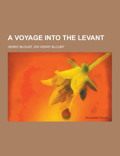 A Voyage Into the Levant