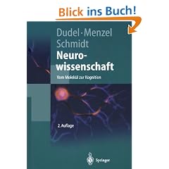 Neurowissenschaft: Vom Molek�l zur Kognition (Springer-Lehrbuch)