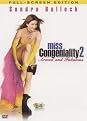 Miss Congeniality 2: Armed & Fabulous (Fullscreen) (Dual-layered DVD)
