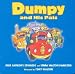 Dumpy and His Pals