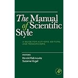 the manual of scientific style a guide for authors editors and researchers