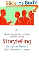 Storytelling: Die Kraft des Erz�hlens f�rs Unternehmen nutzen