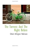 The Torrent: And The Night Before