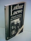 Produkt-Bild: Lothar Loewe : Abends kommt der Klassenfeind