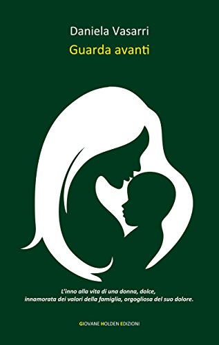 Guarda avanti (Battitore libero) (Italian Edition)