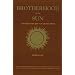 Brotherhood of the Sun: A Modern Story about an Ancient Order