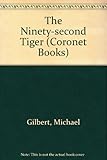The ninety-second tiger