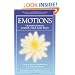 Emotions: Transforming Anger, Fear and Pain: Creating Heart-Centeredness in a Turbulent World (Sacred Psychology)