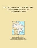 The 2011 Import and Export Market for Self-Propelled Bulldozers and Angledozers in Brazil