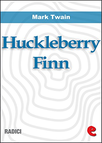 Huckleberry Finn (Radici) (Italian Edition)