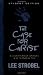 Case for Christ--Student Edition, The