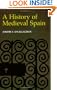 A History of Medieval Spain