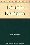 The double rainbow