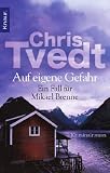 Produkt-Bild: Auf eigene Gefahr: Ein Fall f&uuml;r Mikael Brenne (Knaur TB)