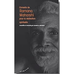 Conseils de Ramana Maharshi pour la r�alisation spirituelle