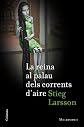 La reina al palau dels corrents d aire