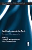 Banking systems in the crisis : the faces of liberal capitalism
