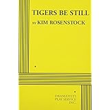 tigers be still