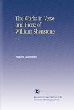 The Works in Verse and Prose of William Shenstone: V. 6