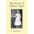 My Name Is Esther Clara