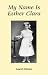 My Name Is Esther Clara by Laurel Johnson