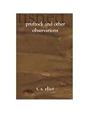Prufrock and Other Observations