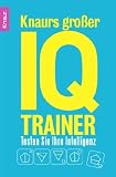Knaurs gro&szlig;er IQ-Trainer: Testen Sie Ihre Intelligenz - Martin Simon