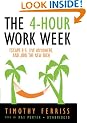 The 4-Hour Workweek: Escape 9-5, Live Anywhere, and Join the New Rich