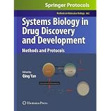 Systems Biology in Drug Discovery and Development: Methods and Protocols (Methods in Molecular Biology)