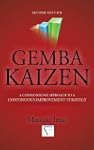 Gemba Kaizen: A Commonsense Approach...