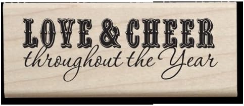 Love &amp; Cheer Throughout the Year Wood Stamp