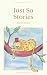 Just So Stories (Wordsworth's Children's Classics)