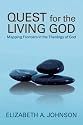 Quest for the Living God: Mapping Frontiers in the Theology of God