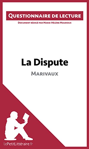 La Dispute de Marivaux: Questionnaire de lecture (French Edition)