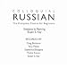 Colloquial Russian: The Complete Course For Beginners (Colloquial Series)