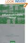 Organizational Trust: A Reader (Oxford Management Readers)