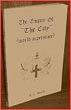 The Empire of "The City"