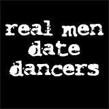 Real Men T-Shirt