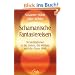 Schamanische Fantasiereisen - 18 Meditationen in die Untere, die Mittlere und die Obere Welt