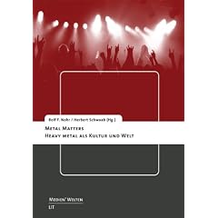 Metal Matters: Heavy Metal als Kultur und Welt