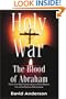 Holy War: The Blood of Abraham