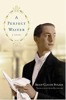 A Perfect Waiter: A Novel