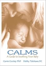 CALMS A Guide to Soothing Your Baby