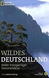 Produkt-Bild: Wildes Deutschland: Bilder einzigartiger Natursch&auml;tze