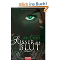 S��er als Blut: Roman