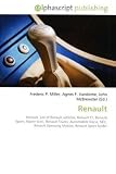 Renault: Renault. List of Renault vehicles, Renault F1, Renault Sport, Alpine (car), Renault Trucks, Automobile Dacia, NEC, Renault Samsung Motors, Renault Sport Spider