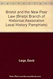 Bristol and the new Poor Law