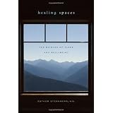 Healing Spaces: The Science of Place and Well-Being